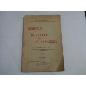 SCHITELE SI NUVELELE LUI DELAVRANCEA - GR. POPESCU-BAJENARU - (autograf si dedicatie) - 1939